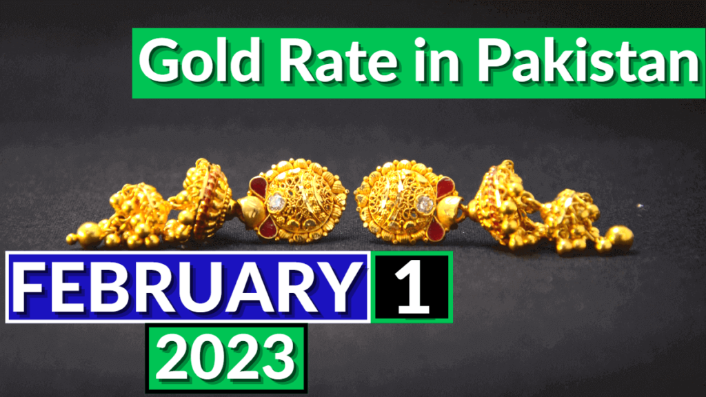 Today's Gold Rate in Pakistan 1st February 2023