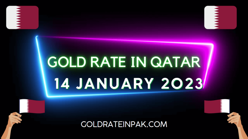 Gold Rate in Qatar (14th January 2023)