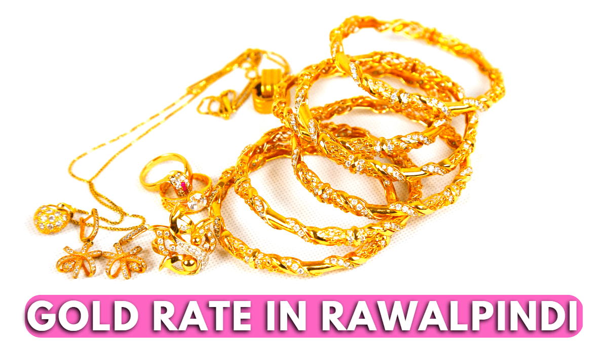 Gold Rate in Rawalpindi | Today Gold Price in Rawalpindi