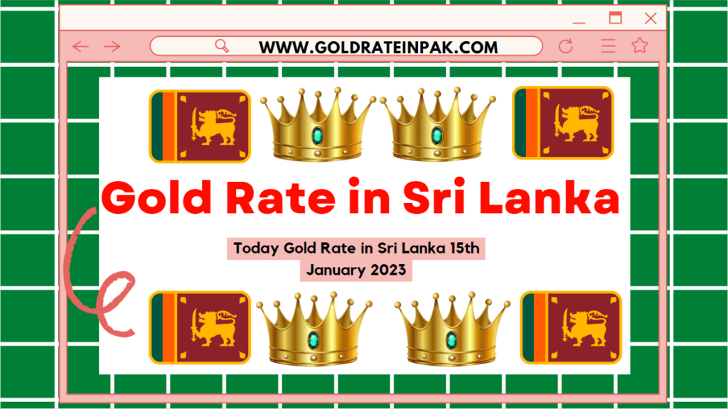 Gold Price in Sri Lanka (15 January 2023)