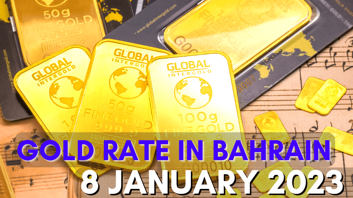 Gold rate in Bahrain - 8 January 2023