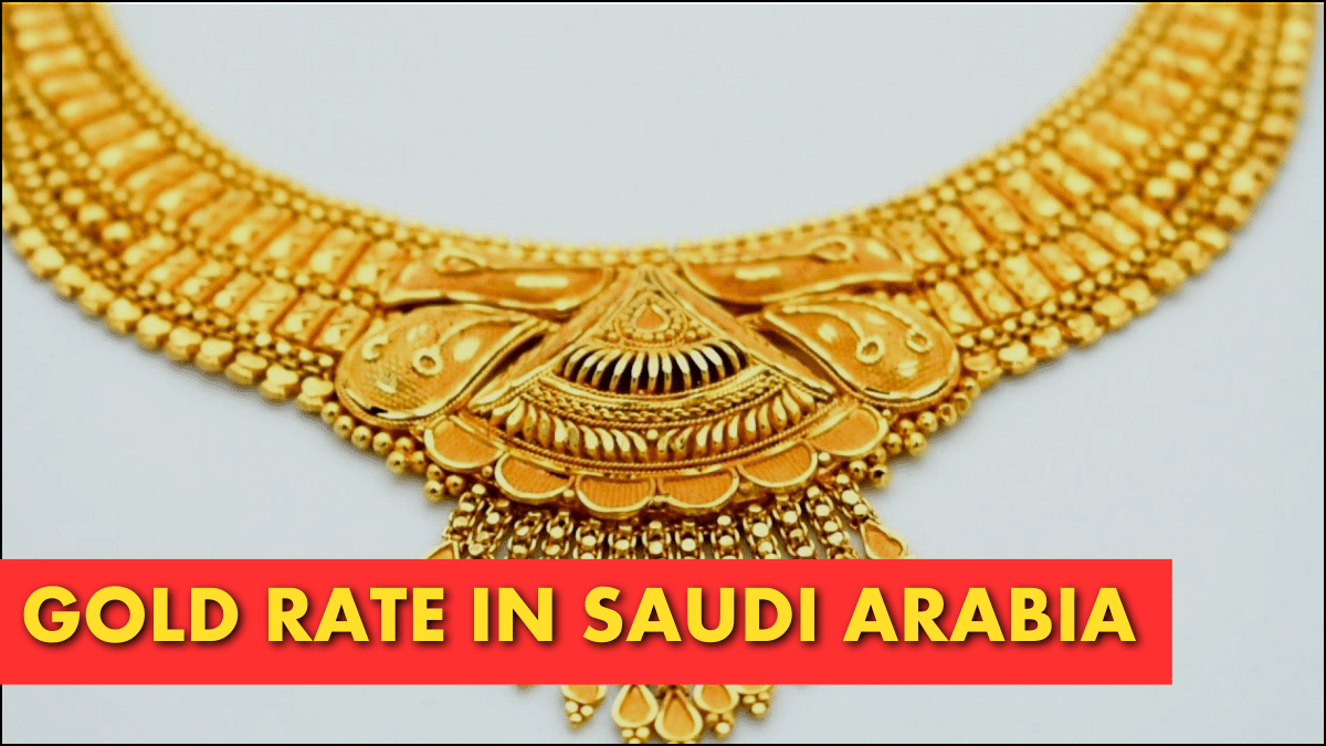 Gold rate in Saudi Arabia - Today Gold Price