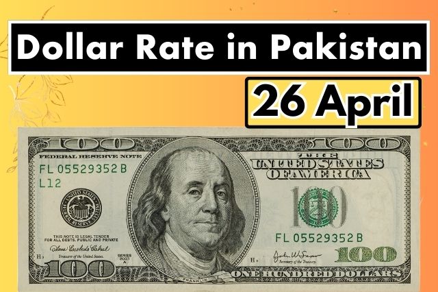 USD To PKR Dollar Rate In Pakistan 26 April 2023