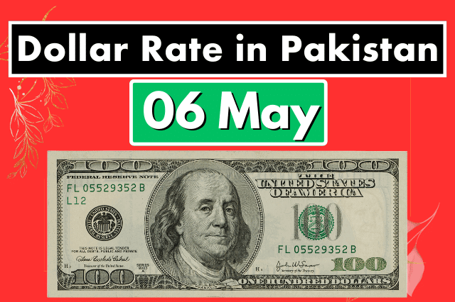 Dollar Rate in Pakistan 6 May 2023