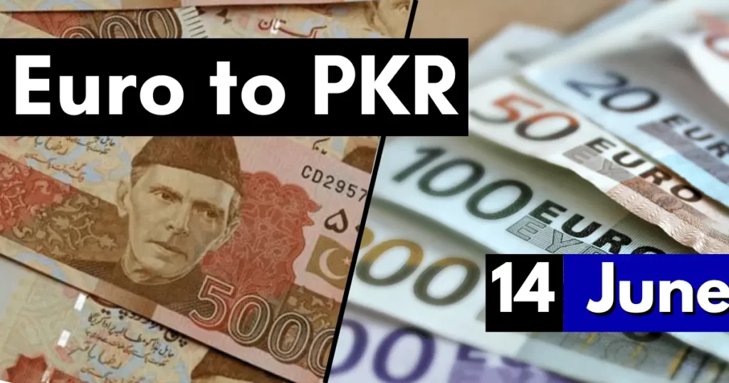 Euro Rate in Pakistan 14 June 2023