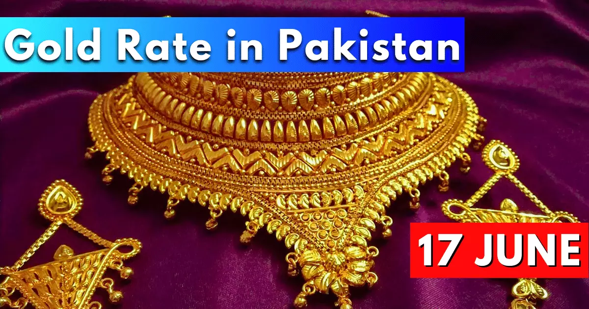 Gold Rate in Pakistan 17 June 2023