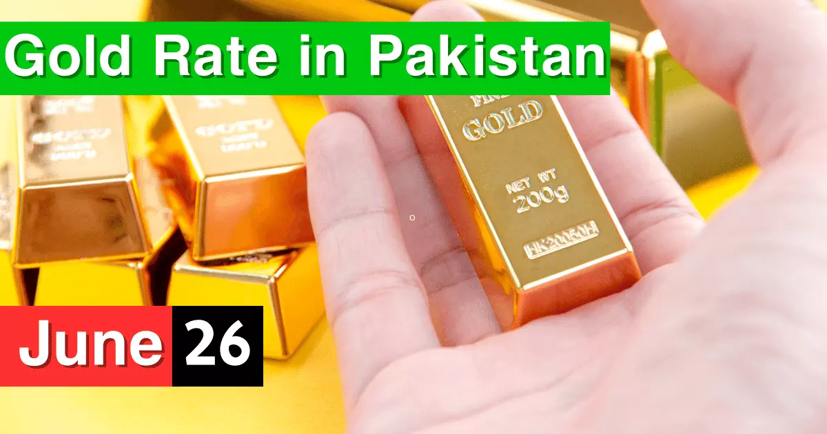 Gold Rate in Pakistan 26 June 2023