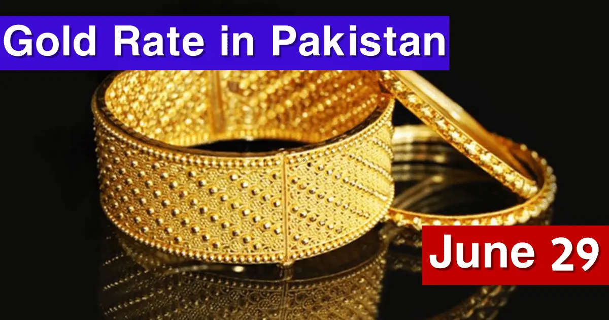 Gold Rate in Pakistan 29 June 2023