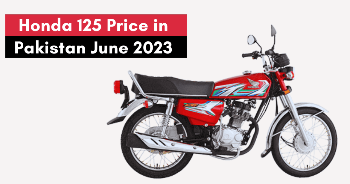 Honda 125 Price in Pakistan June 2023
