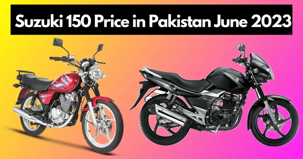 Suzuki 150 Price in Pakistan and Installment Plans June 2023