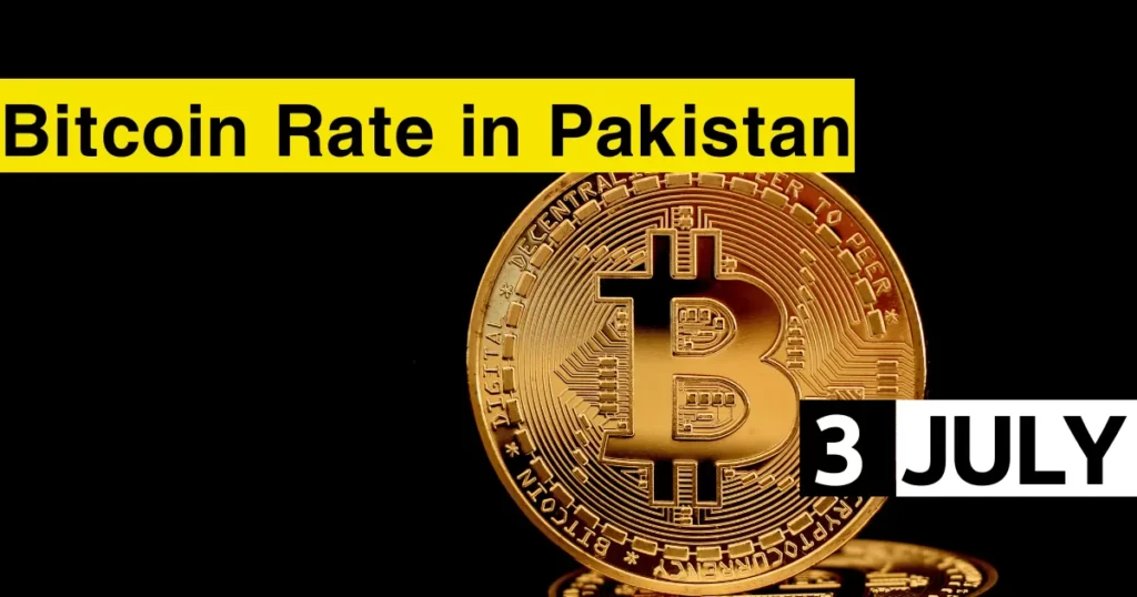 Bitcoin Rate in Pakistan 3 July 2023