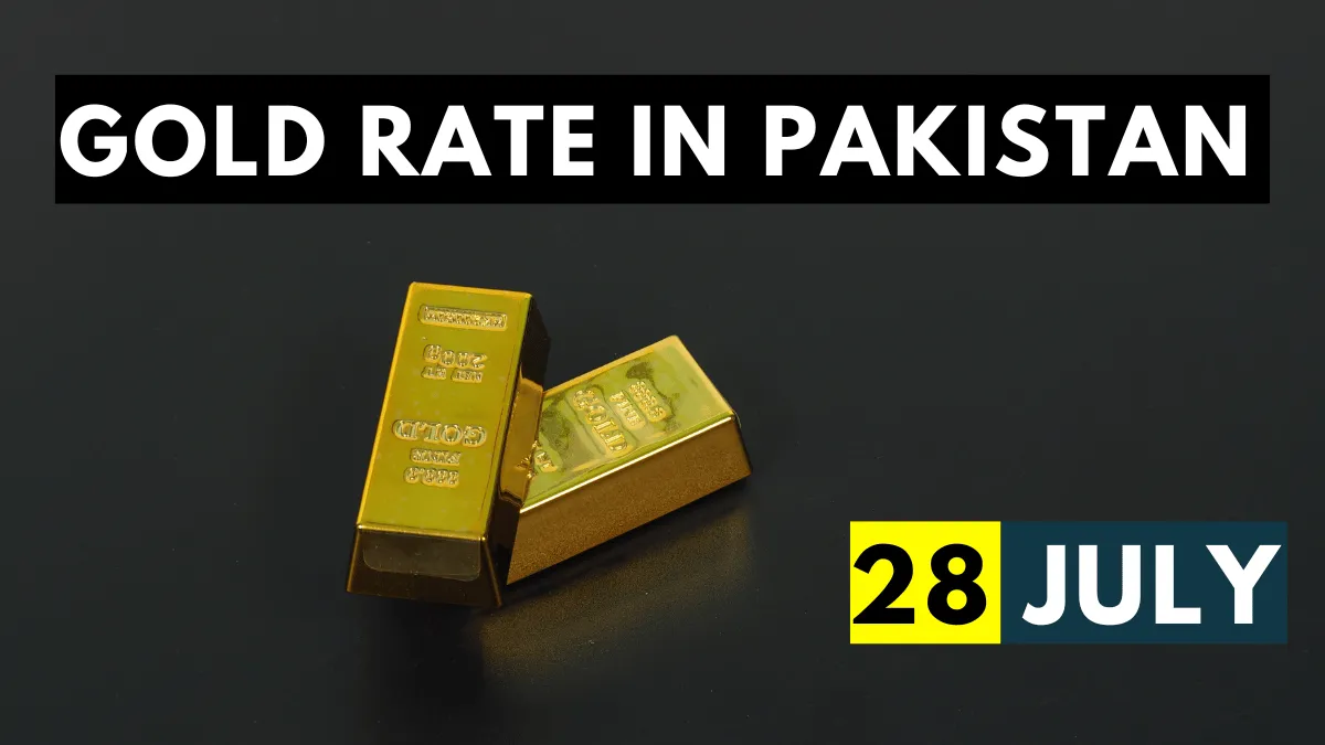 Gold Rate in Pakistan 28 July 2023