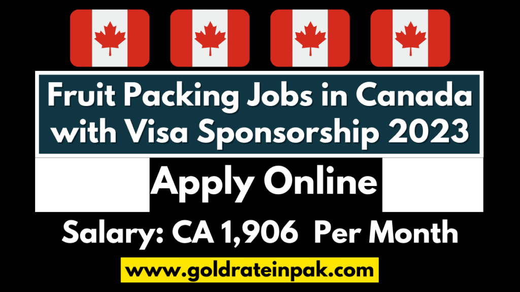 Fruit Packing Jobs in Canada with Visa Sponsorship 2023