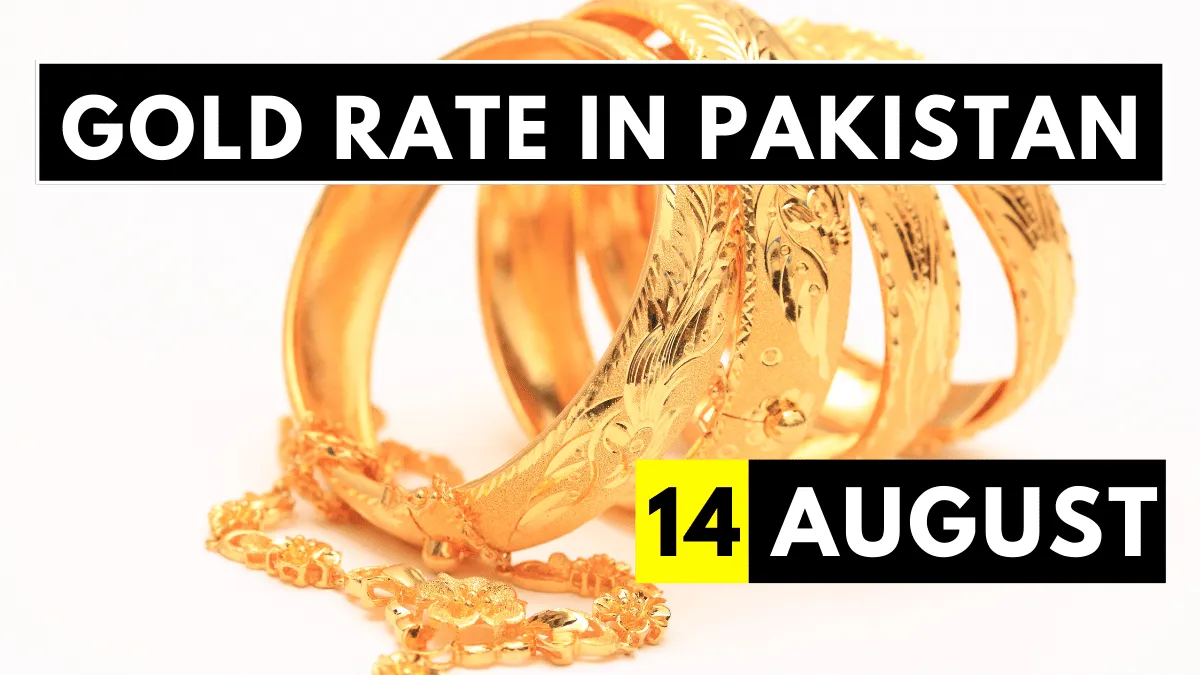 Gold Rate in Pakistan 14 August 2023