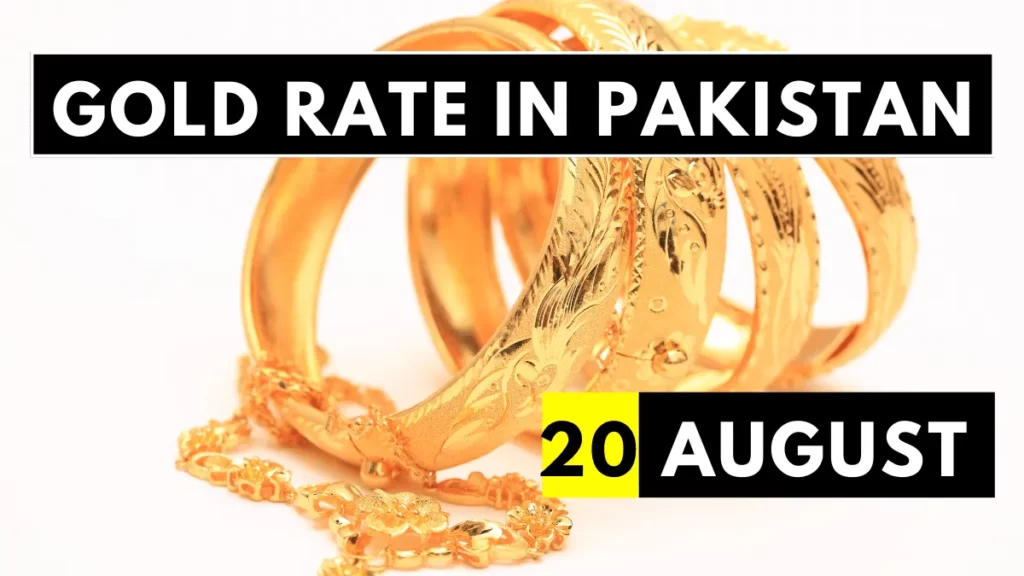 Gold Rate in Pakistan 20 August 2023