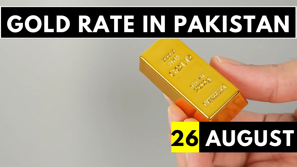 Gold Rate in Pakistan 26 August 2023