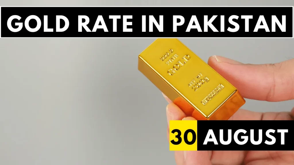 Gold Rate in Pakistan 30 August 2023