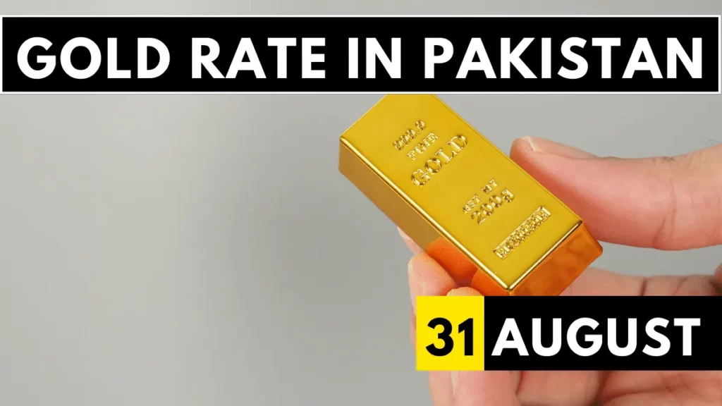 Gold Rate in Pakistan 31 August 2023