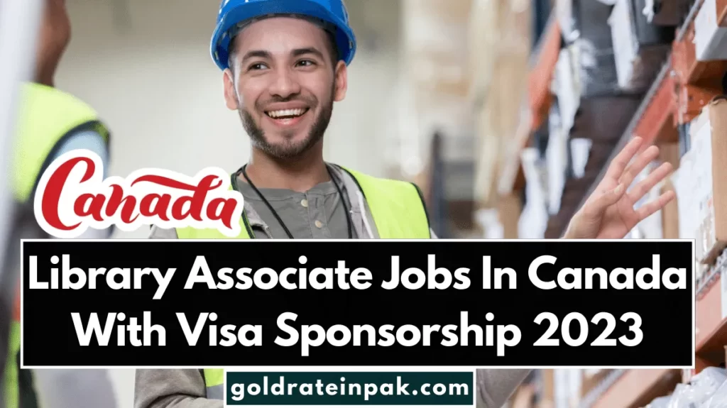 Library Associate Jobs In Canada With Visa Sponsorship 2023