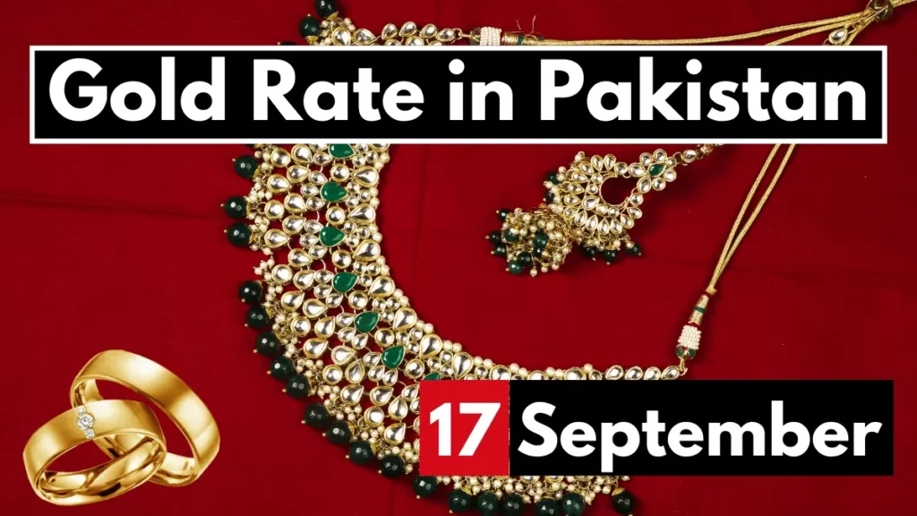 Gold Rate in Pakistan 17 September 2023