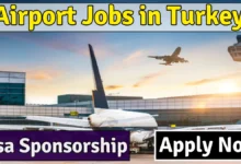 Airport Jobs in Turkey with Visa Sponsorship