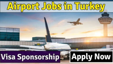 Airport Jobs in Turkey with Visa Sponsorship