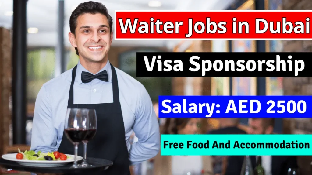 Waiter Jobs in Dubai with Visa Sponsorship