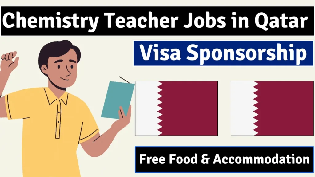 Chemistry Teacher Jobs in Qatar with Visa Sponsorship