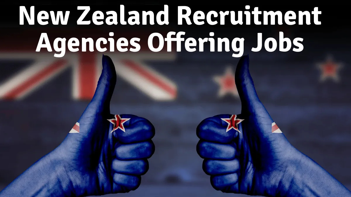 New Zealand Recruitment Agencies Offering Jobs in 2024
