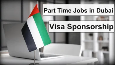 Part Time Jobs in Dubai with Visa Sponsorship for Foreigner