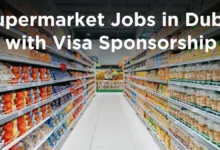 Supermarket Jobs in Dubai with Visa Sponsorship