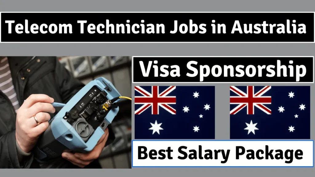 Telecom Technician Jobs in Australia with Visa Sponsorship