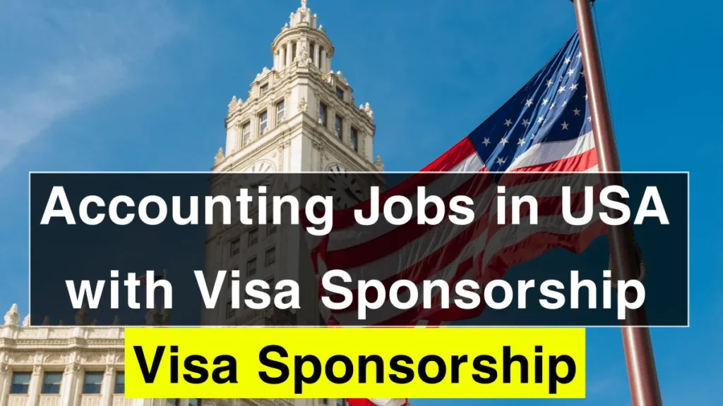 Accounting Jobs in USA with Visa Sponsorship