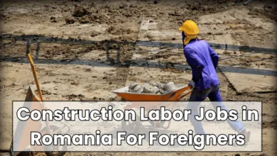 Construction Labor Jobs In Romania For Foreigners