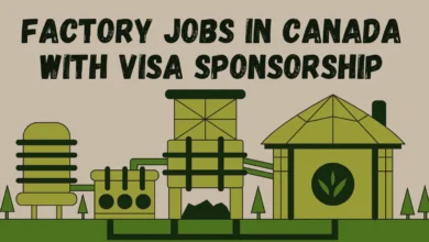 Factory Jobs in Canada With Visa Sponsorship