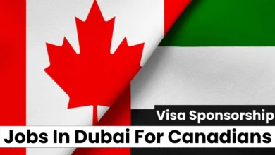 Jobs In Dubai For Canadians with Visa Sponsorship