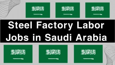 Steel Factory Labor Jobs in Saudi Arabia with Visa Sponsorship