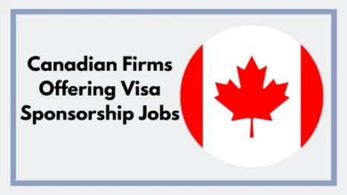 Canadian Firms Offering Visa Sponsorship Jobs