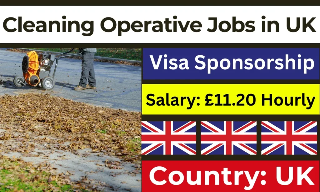 Cleaning Operative Jobs in UK 2024 - Visa Sponsorship