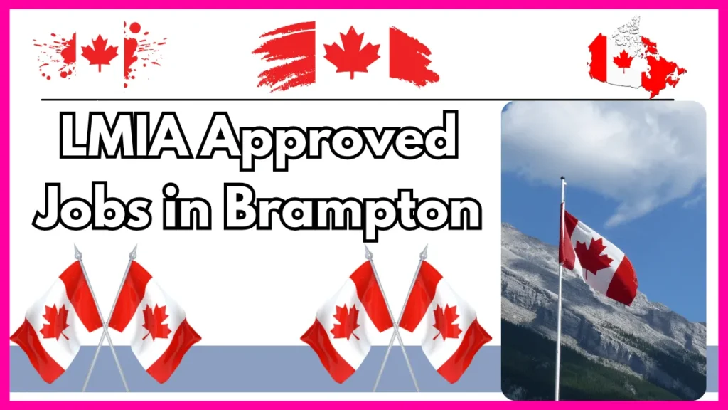 LMIA Approved Jobs in Brampton 2024 - Apply Now