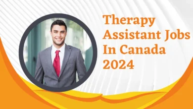 Therapy Assistant Jobs in Canada 2024 - Apply Now