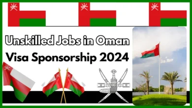 Unskilled Jobs in Oman with Visa Sponsorship 2024