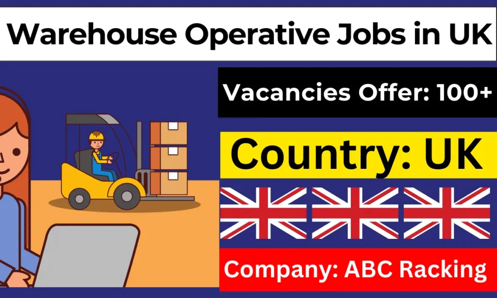 Warehouse Operative Jobs in UK with Visa Sponsorship 2024