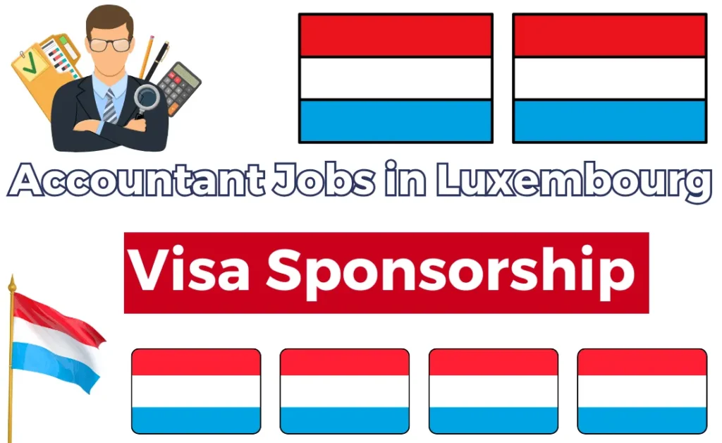 Accountant Jobs in Luxembourg with Visa Sponsorship