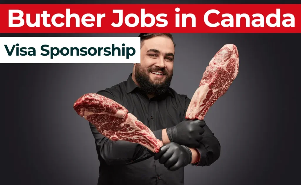 Butcher Jobs in Canada with Visa Sponsorship