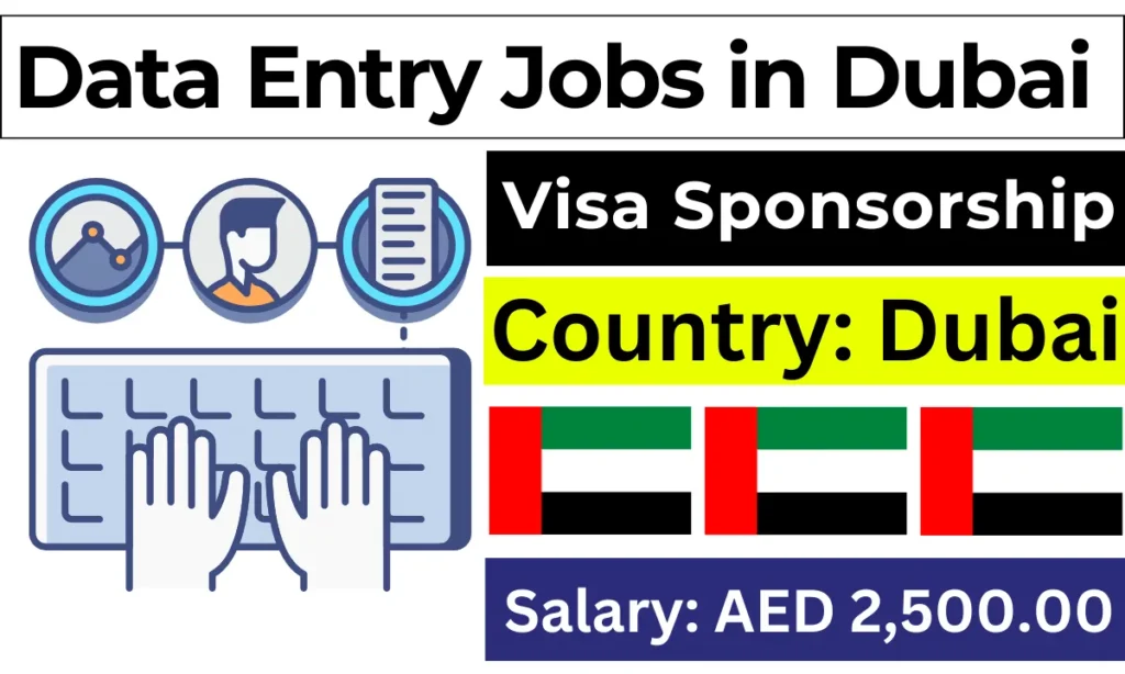 Data Entry Jobs in Dubai with Visa Sponsorship