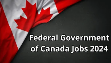 Federal Government of Canada Jobs 2024 - Apply Now