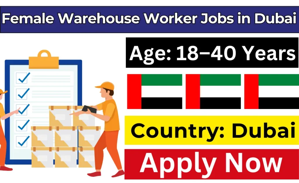 Female Warehouse Worker Jobs in Dubai