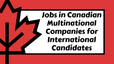 Jobs in Canadian Multinational Companies for International Candidates