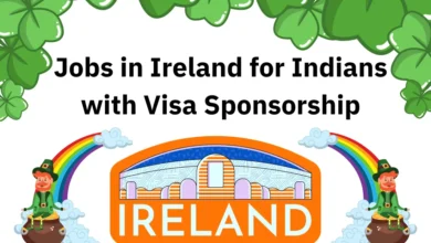 Jobs in Ireland for Indians with Visa Sponsorship